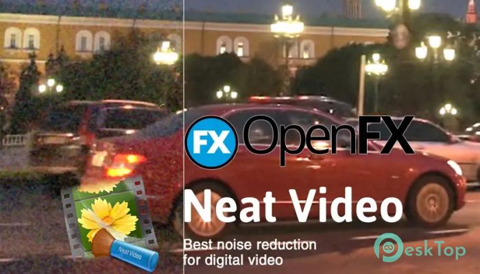 Download  ABSoft Neat Video Pro 5.6.5 For OpenFX Free Full Activated